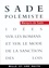 Marquis Donatien de Sade - Sade polémiste - Idées sur les romans et sur le mode de la sanction des lois.