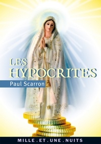 Paul Scarron - Les Hypocrites.