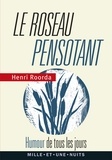 Henri Roorda - Le roseau pensotant - Humour de tous les jours.