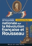 Edmund Burke - Lettre à un membre de l'Assemblée nationale - sur la Révolution française et Rousseau.