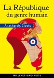 Anarchasis Cloots - La République du genre humain.