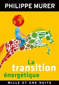 Philippe Murer - La Transition énergétique.