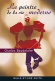 Charles Baudelaire - Le Peintre de la Vie moderne.