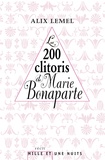 Alix Lemel - Les 200 clitoris de Marie Bonaparte.