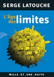 Serge Latouche - L'âge des limites.