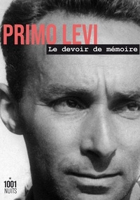 Primo Levi et Anna Bravo - Le devoir de mémoire.