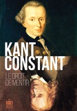 Emmanuel Kant et Benjamin Constant - Le droit de mentir.