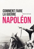  Napoléon - Comment faire la guerre.