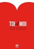 Paul Géraldy - Toi et moi.