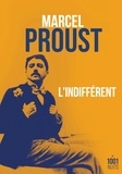 Marcel Proust - L'Indifférent et autres textes de jeunesse.
