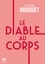 Raymond Radiguet - Le diable au corps.