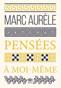  Marc-Aurèle - Pensées à moi-même - Anthologie.