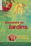 Marie-Françoise Valéry - Souvenirs De Jardin. Histoires Et Conseils.