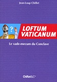 Jean-Loup Chiflet - Loftum Vaticanum.