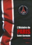 Daniel Riolo - L'Histoire du Paris Saint-Germain.