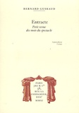 Bernard Guiraud - Entracte - Petite revue des mots du spectacle.