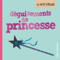 Martine César - Déguisements de princesse.