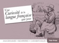 Jean-Loup Chiflet - Une Curiosité de la langue française par jour.