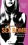 Christina Lauren et  Collectif - Beautiful sex bomb (Version française).