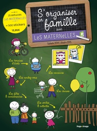  Hugo et Compagnie - S'organiser en famille - Calendrier septembre 2014 à décembre 2015.