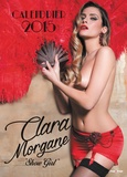 Clara Morgane - Calendrier Clara Morgane "Show girl" 2015.