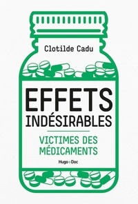 Clotilde Cadu - Effets indésirables - Victimes des médicaments.