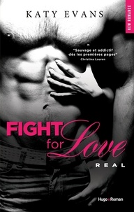 Katy Evans - Fight for Love T01 Real.