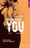 Laurelin Paige et D4eo Literary Agnecy Laurelin - Fixed on you - tome 3 Forever with you - Tome 3.
