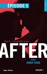 Anna Todd - After Saison 1 Episode 5.