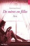 Dominique Drouin - De mères en filles - tome 4 Ava.