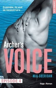 Mia Sheridan - Archer's Voice Episode 4.
