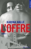 Karina Halle - L'offre - saison 2.