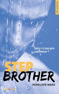 Penelope Ward et Robyn Stella Bligh - NEW ROMANCE  : Step brother (Extrait offert).