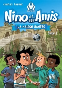 Charles Davoine et  Davoine - Nino et ses amis - tome 1 La Maison hantée.
