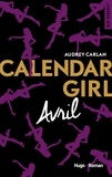 Audrey Carlan - Calendar Girl  : Avril.