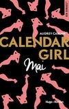 Audrey Carlan - Calendar Girl  : Mai.