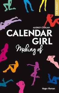 Audrey Carlan - NEW ROMANCE  : Calendar Girl Making of.