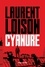 Laurent Loison - Cyanure -Extrait offert-.