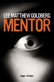 Lee Matthew Goldberg et  Macmillan - Mentor.