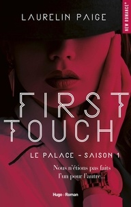 Laurelin Paige et Claire Sarradel - NEW ROMANCE  : First touch Le palace Saison 1 -Extrait offert-.