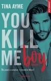 Tina Ayme - You kill me boy Episode 2 Saison 1.