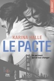 Karina Halle - Le Pacte Tome 1 : .