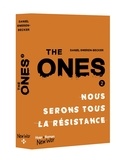 Daniel Sweren-Becker - The Ones Tome 2 : Nous serons tous la résistance.