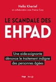 Hella Kherief - Le scandale des EHPAD - Une aide-soignante dénonce le traitement indigne des personnes âgées.