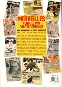 Merveilles par correspondance. Les pubs que vous ne verrez plus jamais