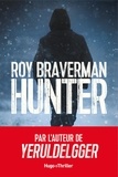 Roy Braverman - Hunter -Extrait offert-.