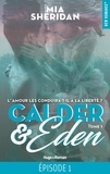 Mia Sheridan - Calder & Eden - tome 1 Episode 1.