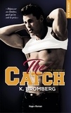 K. Bromberg - The player - tome 2 Catch.