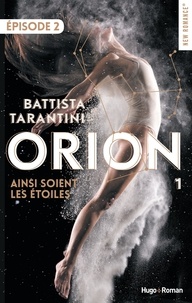 Battista Tarantini - Orion - tome 1 Episode 2 Ainsi soient les étoiles.