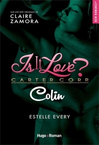 Estelle Every - Is it love ?  : Colin.